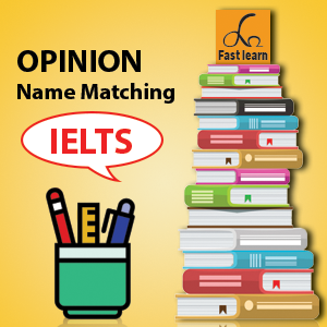 Name opinion matching in IELTS reading
