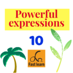 powerful expressions 10